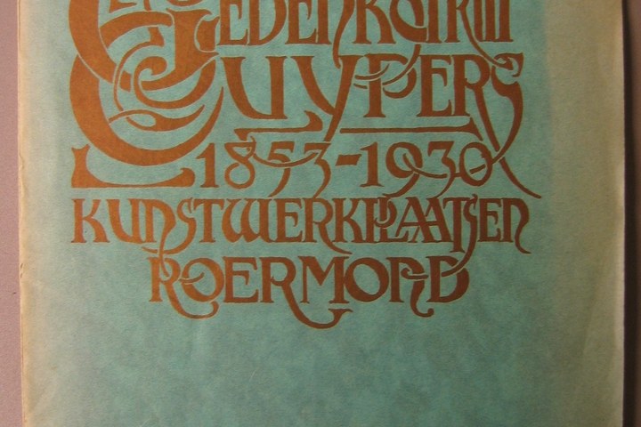 Gedenkschrift Cuypers' kunstwerkplaatsen Roermond 1853-1930