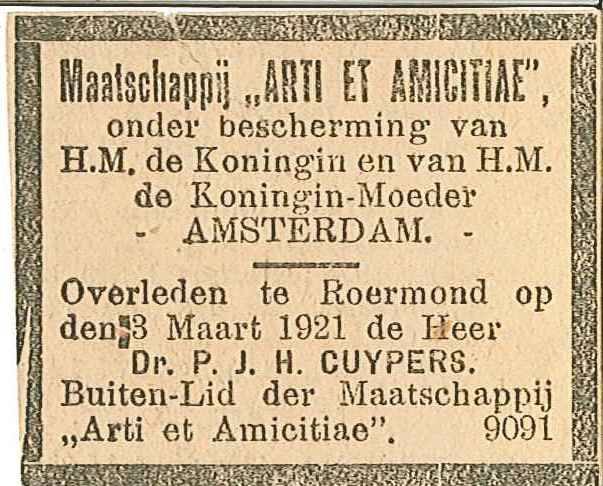 Overlijdensadvertentie geplaatst door de Maatschappij "Arti et Amicitiae" t.g.v. het overlijden van Dr. P.J.H. Cuypers op 3 maart 1921.